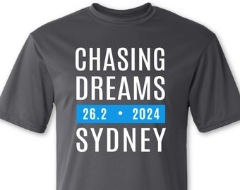 Chemise de course à pied Sydney, 2024 CHASING DREAMS, chemise d'entraînement de Sydney, Run Sydney, chemise d'entraînement de marathon, cadeau pour un coureur de Sydney