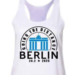 2025 Berlin Running Singlet | GOING THE DISTANCE Berlin | Marathon Training Singlet, Berlin Running Tank | Run Berlin | Bradenburg Gate
