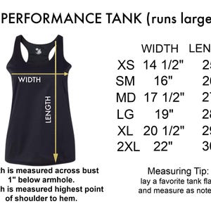 May include: A size chart for a performance tank top, showing measurements in inches for width and length. The chart includes sizes XS, SM, MD, LG, XL, and 2XL. The tank top runs large.