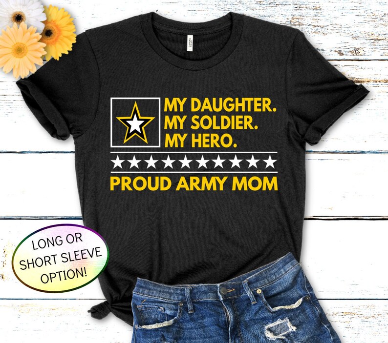 Proud Army Mom Shirt My Daughter My Soldier My Hero Army | Etsy