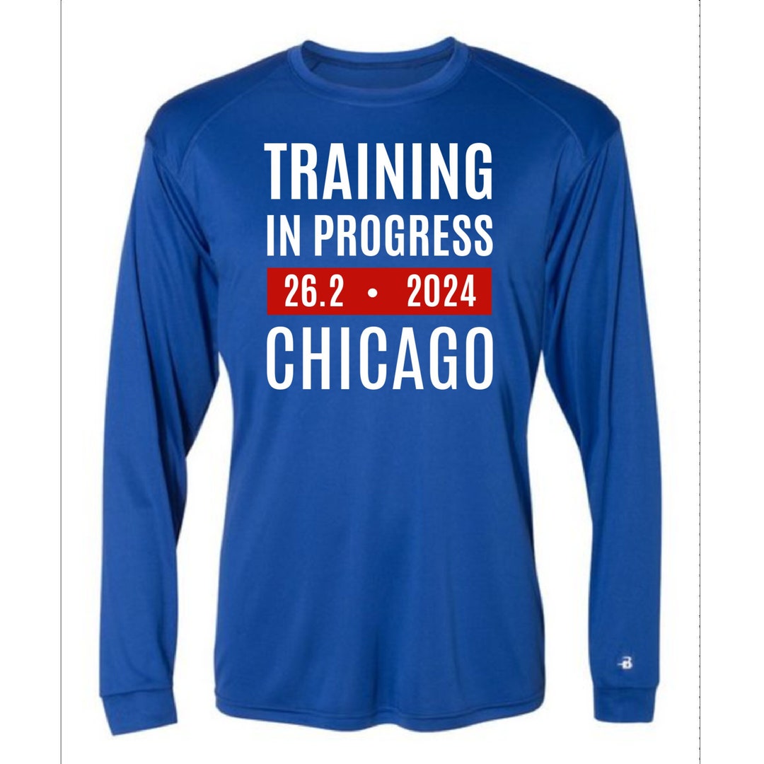2025 CHICAGO Running Shirt, Training in Progress Chicago, Run Chicago