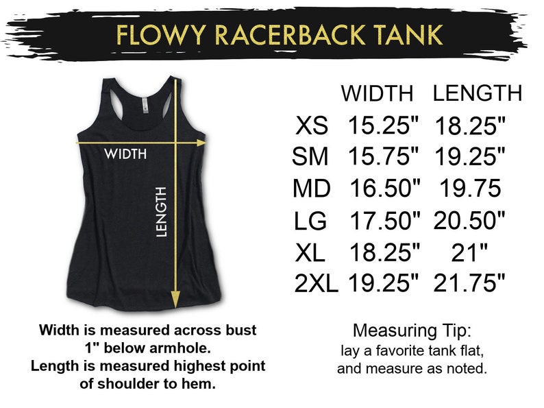 May include: A black racerback tank top with a size chart showing width and length measurements in inches for sizes XS, SM, MD, LG, XL, and 2XL.  Width is measured across bust 1 inch below armhole. Length is measured from the highest point of the shoulder to the hem.