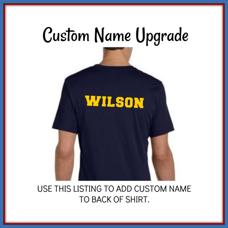 CUSTOM NAME UPGRADE Name on Back of Shirt Addon. Etsy