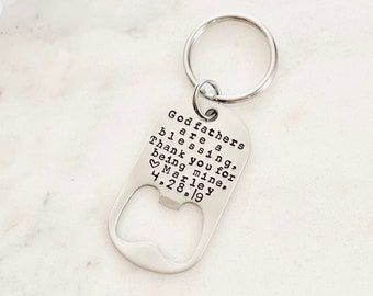 Godfather Keychain Baptism Gift Christening Keychain Handstamped Keychain Bottle Opener Keychain Godfathers Are A Blessing