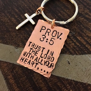 Proverbs 3:5 Keychain Trust in the Lord With all your Heart Christian Keychain Copper Keychain Handstamped Keychain Christening Gift image 1