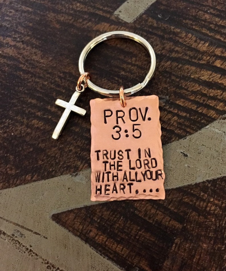 Proverbs 3:5 Keychain Trust in the Lord With all your Heart Christian Keychain Copper Keychain Handstamped Keychain Christening Gift image 2