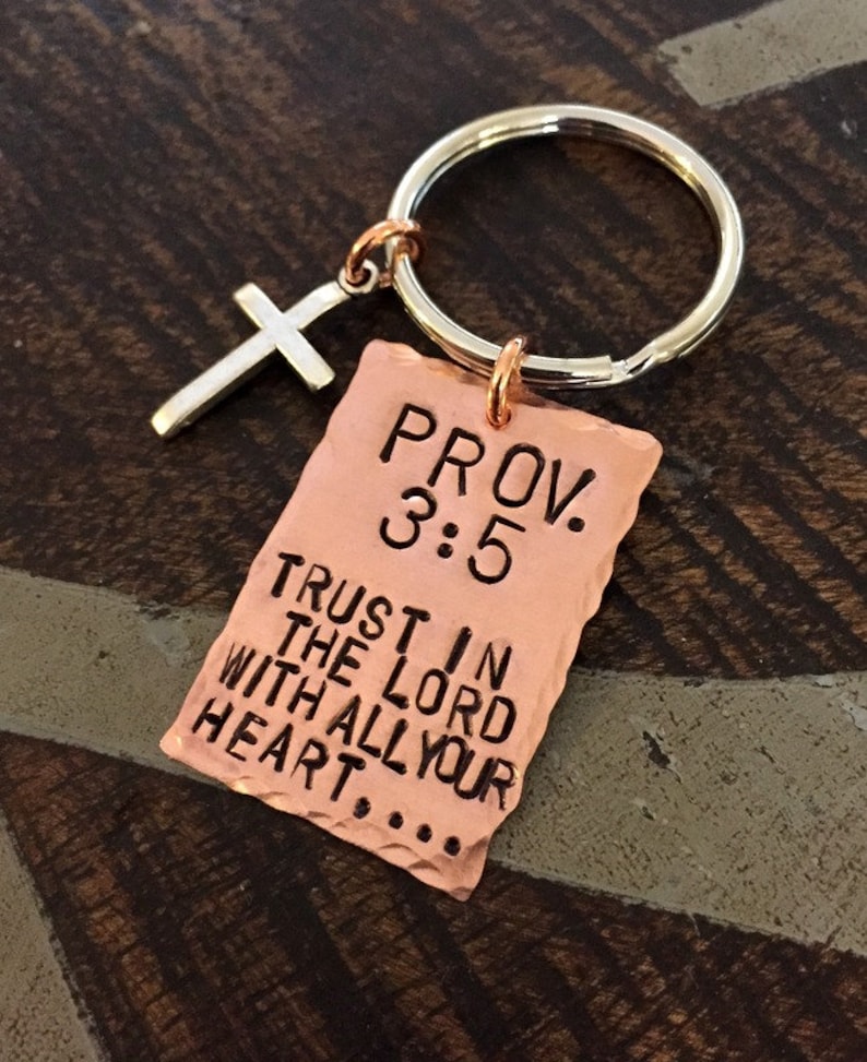 Proverbs 3:5 Keychain Trust in the Lord With all your Heart Christian Keychain Copper Keychain Handstamped Keychain Christening Gift image 1