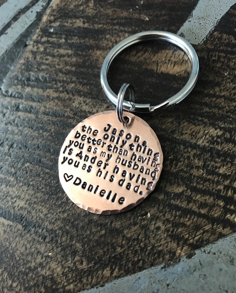 Dad Keychain Husband Keychain Handstamped Keychain Personalized Keychain Copper Keychain Quote Keychain Anniversary Gift Gift for new dad image 1