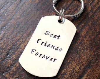 Best Friends Forever Best Friend Keychain Friend Keychain Personalized Keychain Handstamped Keychain Gift for Best Friend Friend Gift