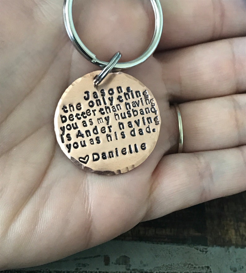 Dad Keychain Husband Keychain Handstamped Keychain Personalized Keychain Copper Keychain Quote Keychain Anniversary Gift Gift for new dad image 4