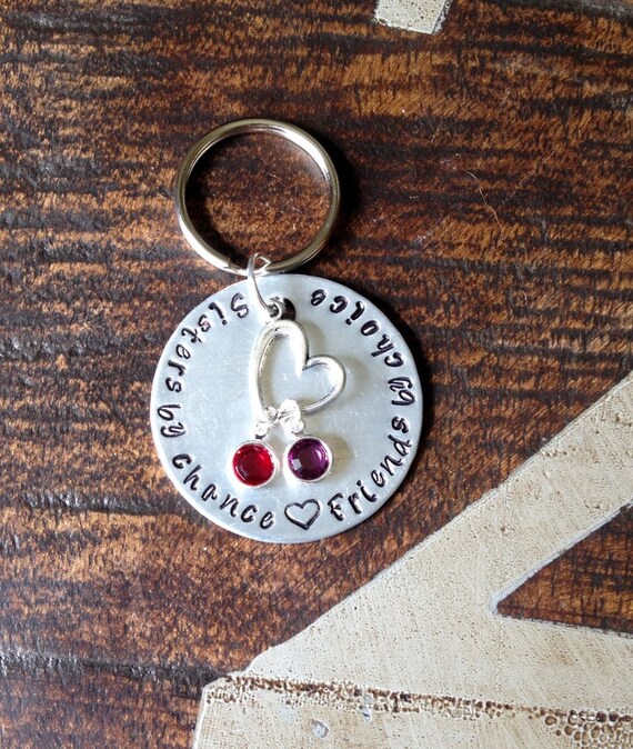 Sisters by Chance Friends by Choice Keychain Handstamped | Etsy