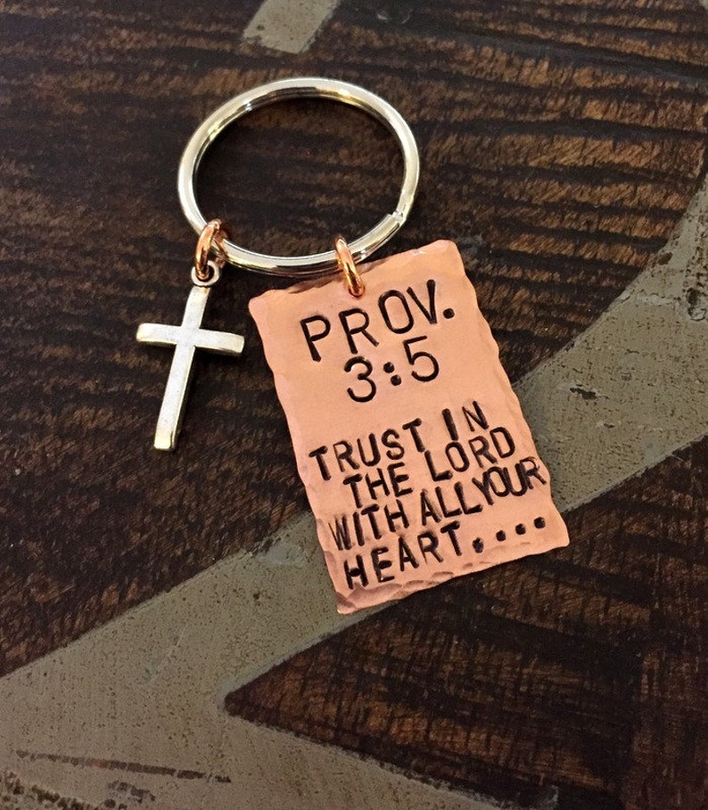 Proverbs 3:5 Keychain Trust in the Lord With all your Heart Christian Keychain Copper Keychain Handstamped Keychain Christening Gift image 3