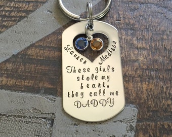 This Girl Stole My Heart Keychain Daddy Keychain Handstamped Keychain Gift for New Dad Dad Keychain These Girls Stole my Heart Fathers Day