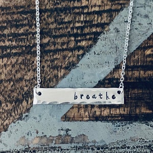 Breathe Bar Necklace Inspirational Jewelry Hand Stamped Necklace Simple Layering Necklace Breathe Necklace