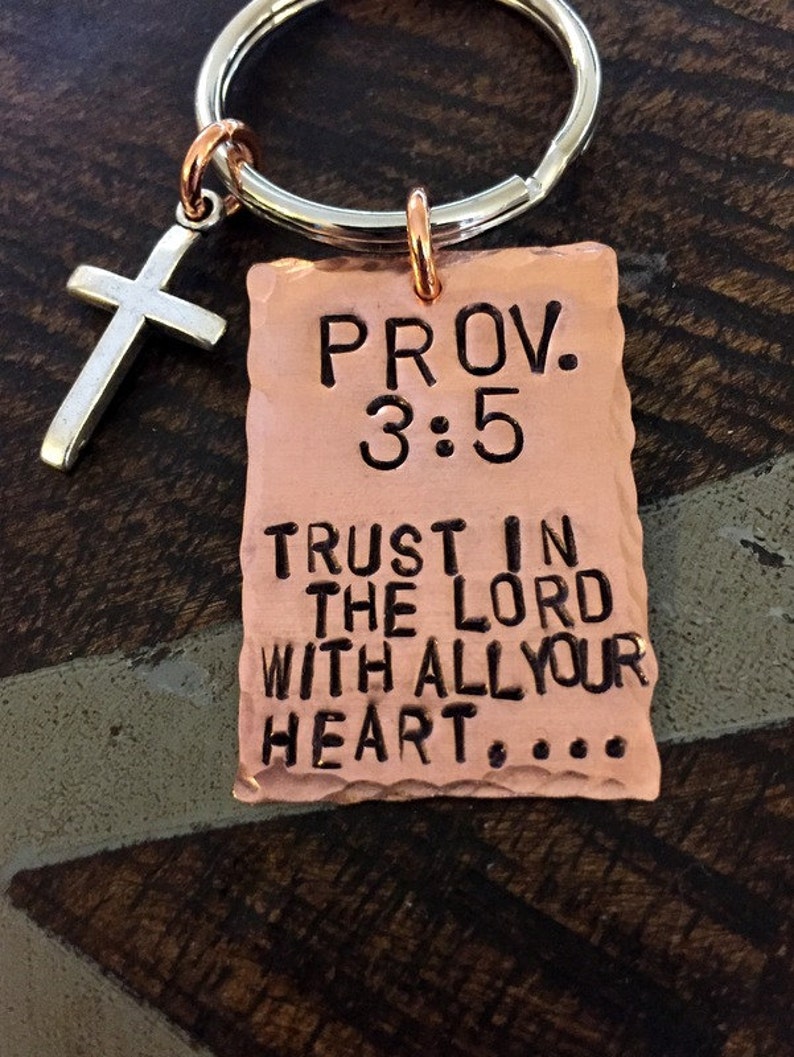 Proverbs 3:5 Keychain Trust in the Lord With all your Heart Christian Keychain Copper Keychain Handstamped Keychain Christening Gift image 4