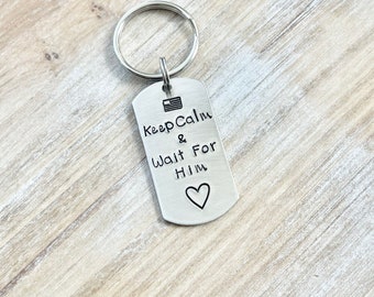 Military Dogtag Key Chain Long Distance Relationship Keychain Hand Stamped Keychain Deployment Keychain Keep Calm Keychain Military Keychain