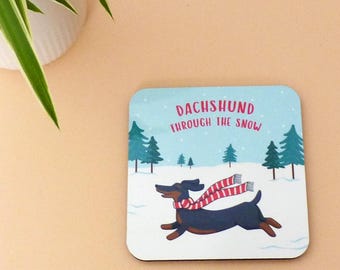 Dachshund Through The Snow Coaster - Funny Sausage Dog Gift - Stocking Filler Present