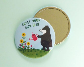 Grow your own way pocket mirror, Badger makeup mirror