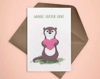 Whole Lotter Love otter anniversary card, cute I love you card, funny Valentine's Day gift