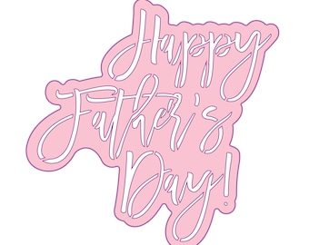 Happy Fathers Day Cookie Cutter And Stencil