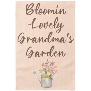 Grandma’s Garden Flag – Bloomin’ Lovely Floral Outdoor Decor, Gift for Gardening Grandma, Spring Yard Banner, Garden Decor for Grandma