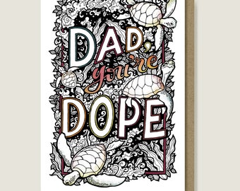 A dope Father's Day Card, Black and White turtle Illustration greeting card for Dads