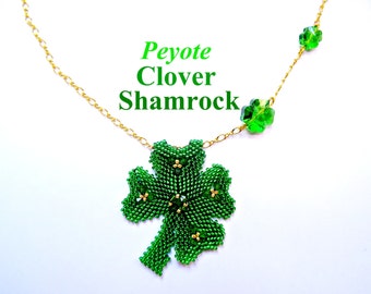 Tutorial Peyote Shamrock Clover Pendant or Pin. Pattern to peyote a Lucky Four Leaf Clover using seed beads or delicas and bicones.