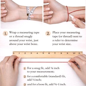May include: An instructional guide titled How to Select the Perfect Length showing a wrist with a measuring tape and red thread. It includes steps to wrap the tape, measure against a wooden ruler, and add 1/4, 1/2, or 3/4-1 inch for fit.