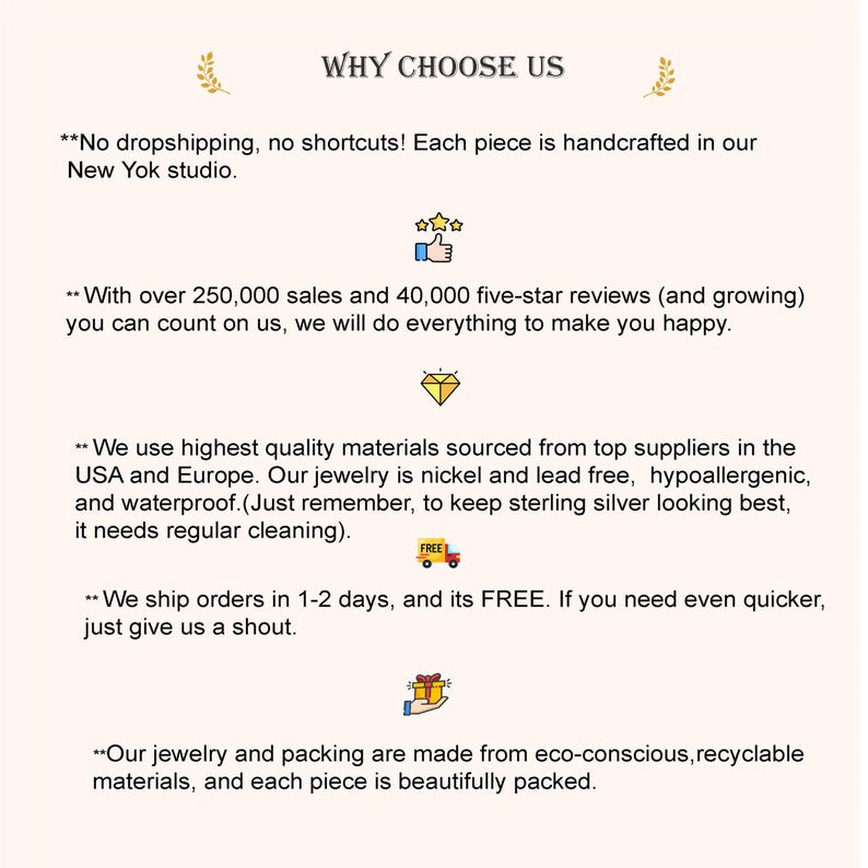 May include: Why Choose Us? Text graphic with five reasons to buy from this shop.  Handcrafted jewellery, over 250,000 sales, high quality materials, free shipping, and eco-conscious packaging.
