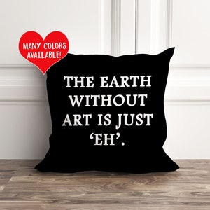 Citas de arte divertidas, regalo de pintor, regalos de artista, almohada con cita artística, citas sobre la Tierra, impresión de la Tierra, citas de artistas, inspirador, motivacional, divertido imagen 1