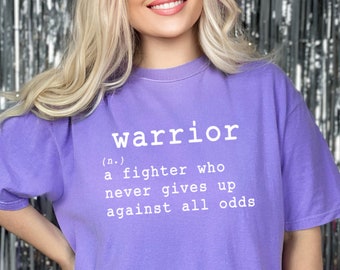 Purple Warrior Definition T-Shirt, Warrior Gifts, Cancer Fighter, Sobriety Gifts, Encouragement Gift