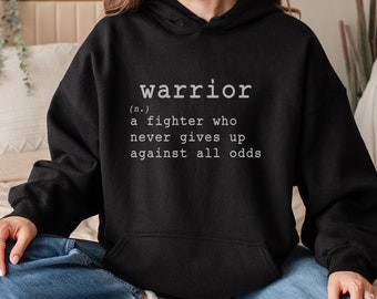 Warrior Fighter Definition Unisex Hoodie, Warrior Hooded Sweatshirt, Encouragement Gifts, Inspirational Hoodies, Triumphant Gifts,