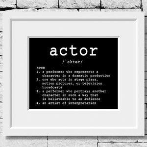 Actor Quote, Actor Print, Actor Gift, Acting Quote, Actress Quote, Actress Print, Actress Gift, Theatre Student, Theatre Quote image 1