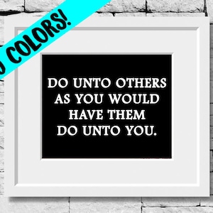 Golden Rule Print, Do Unto Others Print, Motivational Quotes, Inspirational Quotes, Inspirational Wall Art, Christian Gift, Faith Quote,