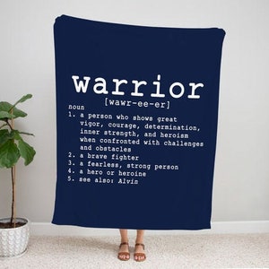 Warrior Definition Blanket, Inspiring Gift, Cancer Patient, Personalized Support Blanket,  Survivor Gift, Sobriety Gift, Heart Patient