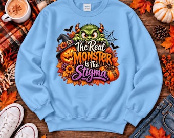 Mental Health Stigma Fall Sweatshirt, Halloween Quote Sweatshirt, Mental Health Gift, Halloween Counselor Sweatshirt