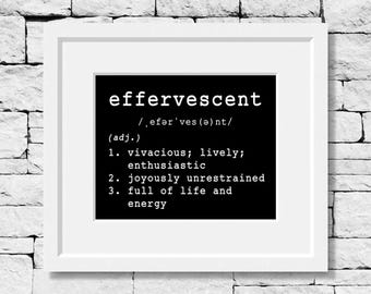 Effervescent Definition Print, Inspirational Typography Decor, Literary Wall Art, Book Lover Gift, Office Decor