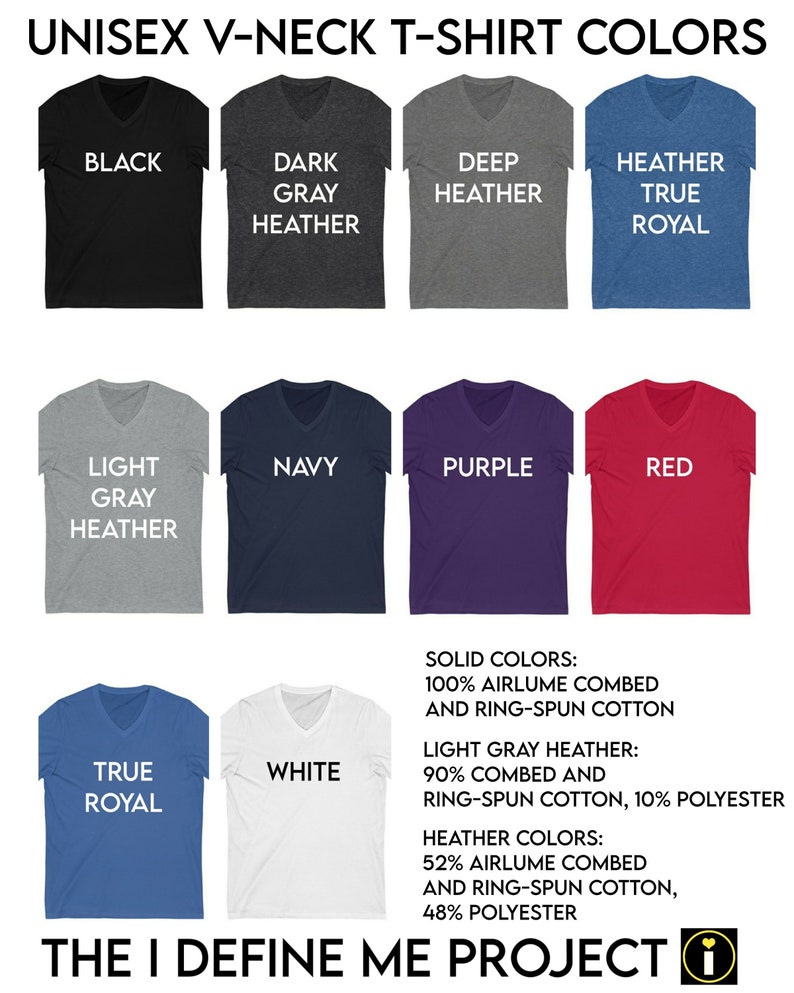 May include: A graphic showcasing a variety of unisex V-neck t-shirts in various colors, including black, dark gray heather, deep heather, heather true royal, light gray heather, navy, purple, red, true royal, and white. The text indicates the fabric composition.