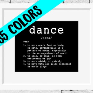 Dance Definition, Dance Quote Print, Dancer Quote, Dance Quote, Dance Print, Dance Teacher, Dancing Quotes, Dancer Print, Dancing Print