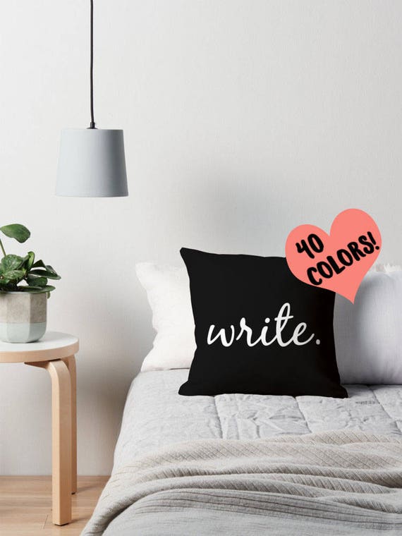 Writer Pillow Write Pillow Writing Pillow Writer Throw Etsy