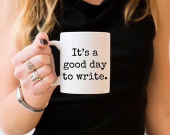 Writer Gifts, Writer Mug, Writing Mugs, Writer Quotes, Writing Mug, Writer Coffee Mug, Write Mug, Gifts for Writers, Writing Motivation