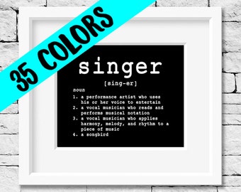 Singer Quote, Singer Definition, Sing Quote, Singing Quote, Sing Print, Singer Print, Singing Print, Vocalist Quote, Vocalist Print, Sing