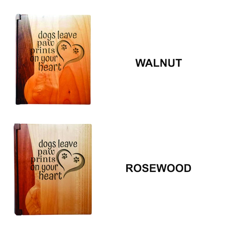 May include: Wooden pet memorial plaques with the text "dogs leave paw prints on your heart." One plaque is walnut, the other is rosewood. Each plaque features a heart with paw prints.