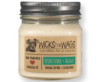 Desert Flora + Agave Soy Candle - wicks for Wags - Handmade 8oz Mason - Soy Candle - Vegan ~ Donation to Animal Rescue Group Included