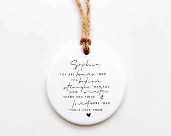 Soul Sisters Gift - Friends Gift Ideas - Gift Ideas for Friends BFF - Soul Sister Gift - Personalised Ceramic Ornament- You are Braver Quote