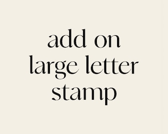 Add-On Large Letter Stamp