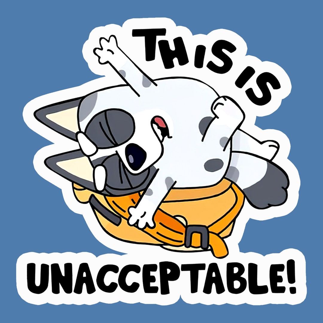 This is Unacceptable Bluey family Stickers Laptop Stickers Etsy