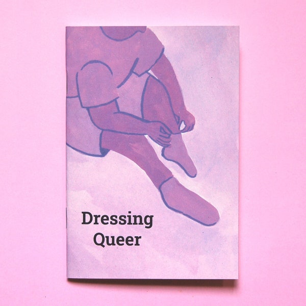 Dressing Queer Zine