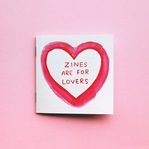 Zines Are For Lovers Zine
