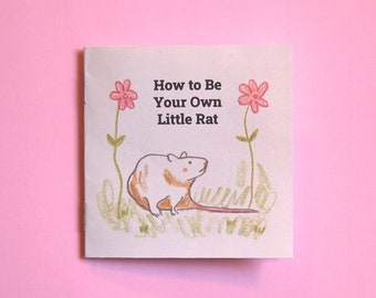 How to Be Your Own Little Rat Zine